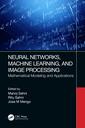 Couverture de l'ouvrage Neural Networks, Machine Learning, and Image Processing
