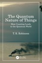 Couverture de l'ouvrage The Quantum Nature of Things