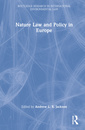 Couverture de l'ouvrage Nature Law and Policy in Europe