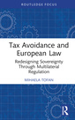 Couverture de l'ouvrage Tax Avoidance and European Law