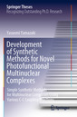 Couverture de l'ouvrage Development of Synthetic Methods for Novel Photofunctional Multinuclear Complexes 