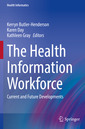 Couverture de l'ouvrage The Health Information Workforce 