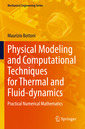 Couverture de l'ouvrage Physical Modeling and Computational Techniques for Thermal and Fluid-dynamics