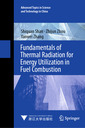 Couverture de l'ouvrage Fundamentals of Thermal Radiation for Energy Utilization in Fuel Combustion