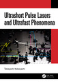 Couverture de l'ouvrage Ultrashort Pulse Lasers and Ultrafast Phenomena