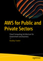 Couverture de l'ouvrage AWS for Public and Private Sectors
