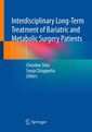Couverture de l'ouvrage Interdisciplinary Long-Term Treatment of Bariatric and Metabolic Surgery Patients