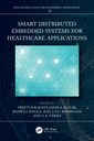 Couverture de l'ouvrage Smart Distributed Embedded Systems for Healthcare Applications