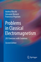 Couverture de l'ouvrage Problems in Classical Electromagnetism