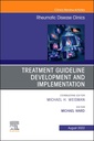 Couverture de l'ouvrage Treatment Guideline Development and Implementation, An Issue of Rheumatic Disease Clinics of North America