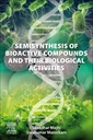 Couverture de l'ouvrage Semisynthesis of Bioactive Compounds and their Biological Activities