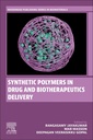Couverture de l'ouvrage Synthetic Polymers in Drug and Biotherapeutics Delivery