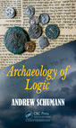 Couverture de l'ouvrage Archaeology of Logic