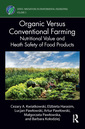 Couverture de l'ouvrage Organic Versus Conventional Farming