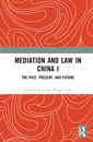 Couverture de l'ouvrage Mediation and Law in China I