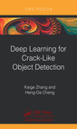 Couverture de l'ouvrage Deep Learning for Crack-Like Object Detection