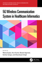 Couverture de l'ouvrage 5G Wireless Communication System in Healthcare Informatics