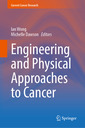 Couverture de l'ouvrage Engineering and Physical Approaches to Cancer