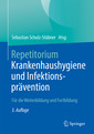 Couverture de l'ouvrage Repetitorium Krankenhaushygiene und Infektionsprävention