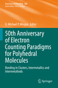 Couverture de l'ouvrage 50th Anniversary of Electron Counting Paradigms for Polyhedral Molecules 