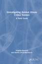 Couverture de l'ouvrage Investigating Animal Abuse Crime Scenes