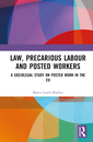 Couverture de l'ouvrage Law, Precarious Labour and Posted Workers