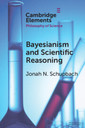 Couverture de l'ouvrage Bayesianism and Scientific Reasoning