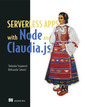 Couverture de l'ouvrage Severless Apps w/Node and Claudia.ja_p1