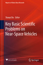 Couverture de l'ouvrage Key Basic Scientific Problems on Near-Space Vehicles