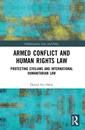 Couverture de l'ouvrage Armed Conflict and Human Rights Law