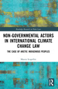 Couverture de l'ouvrage Non-Governmental Actors in International Climate Change Law