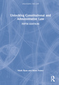Couverture de l'ouvrage Unlocking Constitutional and Administrative Law