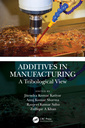Couverture de l'ouvrage Additives in Manufacturing