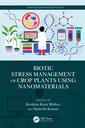 Couverture de l'ouvrage Biotic Stress Management of Crop Plants using Nanomaterials