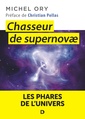 Couverture de l'ouvrage Chasseur de Supernovæ