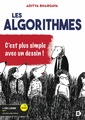 Couverture de l'ouvrage Les algorithmes, c’est plus simple avec un dessin !