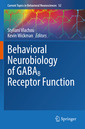 Couverture de l'ouvrage Behavioral Neurobiology of GABAB Receptor Function
