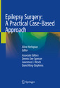 Couverture de l'ouvrage Epilepsy Surgery: A Practical Case-Based Approach