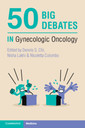 Couverture de l'ouvrage 50 Big Debates in Gynecologic Oncology