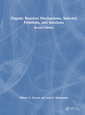 Couverture de l'ouvrage Organic Reaction Mechanisms, Selected Problems, and Solutions