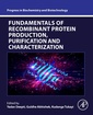 Couverture de l'ouvrage Fundamentals of Recombinant Protein Production, Purification and Characterization