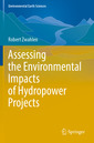 Couverture de l'ouvrage Assessing the Environmental Impacts of Hydropower Projects