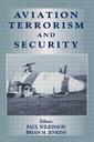 Couverture de l'ouvrage Aviation Terrorism and Security
