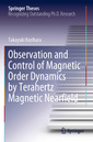 Couverture de l'ouvrage Observation and Control of Magnetic Order Dynamics by Terahertz Magnetic Nearfield