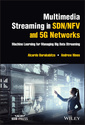 Couverture de l'ouvrage Multimedia Streaming in SDN/NFV and 5G Networks