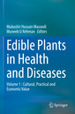Couverture de l'ouvrage Edible Plants in Health and Diseases 