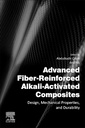 Couverture de l'ouvrage Advanced Fiber-Reinforced Alkali-Activated Composites