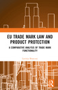 Couverture de l'ouvrage EU Trade Mark Law and Product Protection