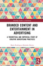 Couverture de l'ouvrage Branded Content and Entertainment in Advertising