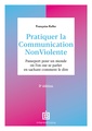 Couverture de l'ouvrage Pratiquer la Communication NonViolente - 3e éd.